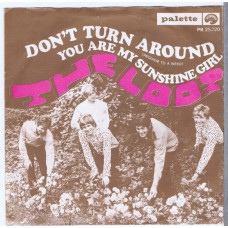 LOOT, THE Don't Turn Around / You Are My Sunshine Girl (Palette PB 25720) Belgium 1968 PS 45