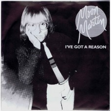 MOON MARTIN I've Got A Reason / The Feeling's Right (Capitol CL 16135) UK 1980 PS Demo 45