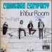 CARRIAGE COMPANY In Your Room / Feel Right (Ariola 14897) Germany 1971 PS 45
