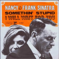 NANCY & FRANK SINATRA Somethin' Stupid (reprise R 0561) Holland 1967 PS 45