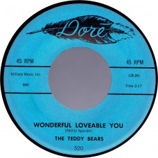 TEDDY BEARS Wonderful Loveable You / Till You'll Be Mine (Dore 520) USA 1959 45
