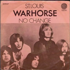 WARHORSE St. Louis / No Change (Vertigo 6059027) Holland 1971 PS 45 (swirl)