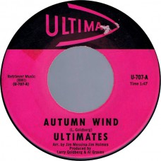 ULTIMATES Autumn Wind / April Theme (Ultima 707) USA 1964 45 (J.Messina / Larry Goldberg)