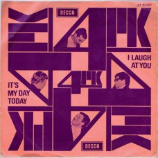 4PK I Laugh At You / It's My Day Today (Decca AT 10197) Holland 1966 PS 45