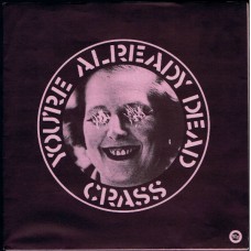 CRASS You're Already Dead / Nagasaki is Yesterday's Dog-End / Don't Get Caught (Crass Records 1984) UK 1984 PS EP