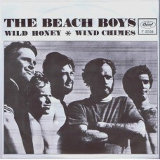 BEACH BOYS Wild Honey / Wind Chimes (Capitol 2028) Holland 1967 PS 45