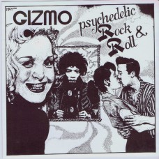 GIZMO Psychedelic Rock'n'Roll / Martyr For A Kingdon (MCM 002) UK 1987 PS 45