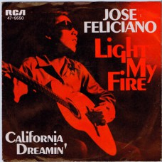 JOSE FELICIANO Light My Fire / Monday Monday (RCA 9550) Germany 1968 PS 45