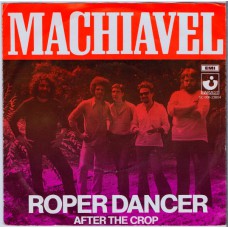 MACHIAVEL Rope Dances / After The Crop (Harvest 23804) Holland 1978 PS 45