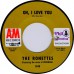 RONETTES You Came You Saw You Conquered / Oh I Love You (A&M 1040) US cs 45