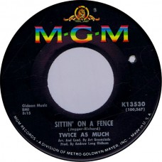 TWICE AS MUCH Sittin' On A Fence / Baby I Want You (MGM K13530) US 1966 CS 45
