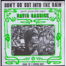 DAVID GARRICK Don't Go Out Into The Rain / Theme For A Wishing Heart (PYE 35402) Holland 1967 PS 45