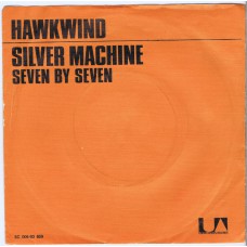 HAWKWIND Silver Machine / Seven By Seven (United Artists 93659)) Netherlands 1972 PS 45