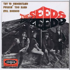 SEEDS Try To Understand / Pushin' Too Hard / Evil Hoodoo (Vogue INT 18077) France 1966 PS EP