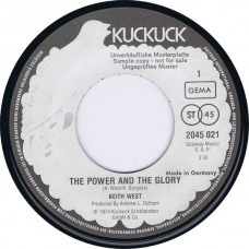KEITH WEST The Power and The Glory / Liet Motif (Kuckuck 2045021) Germany 1974 Promo 45
