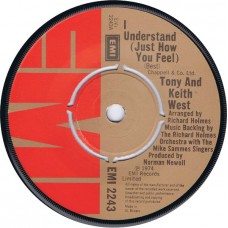 TONY AND KEITH WEST I Understand (Just How You Feel) / Bridge Over Troubled Water (EMI 2243) UK 1974 45