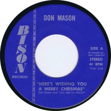 DON MASON Here's Wishing You A Merry Christmas / Shepherd Boy (Bison no#) USA 1971 45
