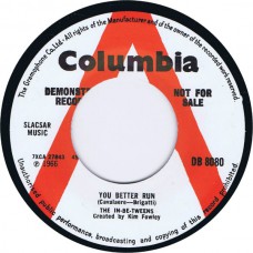 IN-BE-TWEENS You Better Run / Evil Witchman (exact repro of Columbia DB 8080) UK 1966 re. 45 (Kim Fowley creation))