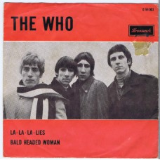WHO,THE La-La-La-Lies / Bald Headed Woman (Brunswick 55003) Holland 1966 PS 45