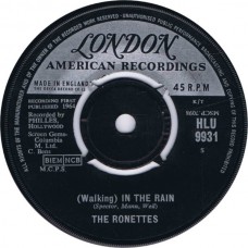 RONETTES (Walking) In The Rain (London HLU 9931) UK 1964 45