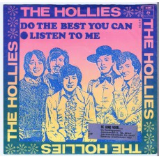 HOLLIES Do The Best You Can / Listen To Me (Parlophone R 5733) Holland 1968 PS 45