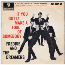 FREDDIE AND THE DREAMERS If You Gotta Make A Fool Of Somebody / Feel So Blue / The Viper / I'm Telling You Now (Columbia 8275) UK 1963 PS EP
