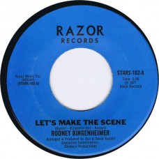 RODNEY BINGENHEIMER Let's Make The Scene / Then I Kissed Her (Phil Spector) US 1977 45