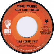 VIRGIL WARNER & SUZI JANE HOKOM Love County Fair / Angel Of The Morning (LHI 08) USA 1969 promo 45