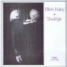 ELLEN FOLEY Torchlight / Phases Of Travel (Epic EPCA 1186) UK 1981 PS 45