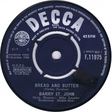 BARRY ST. JOHN Bread And Butter / Cry To Me (Decca F.11975) UK 1964 45