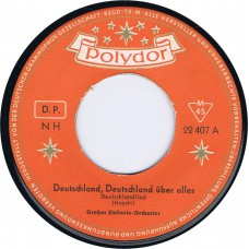 GROSSES SINFONIE-ORCHESTER Deutschland Deutschland Über Alles (Haydn) / Niederländisches Dankgebet (Polydor 22407) Germany 1954 cs 45