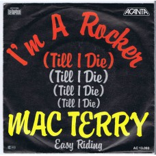 MAC TERRY I'm A Rocker (Till I Die) / Easy Riding (Acanta AC 13093) Germany 1976 PS 45