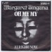 MARGARET SINGANA Oh My My / Alright Now (Bellaphon, Penny Farthing BF 18236) Germany 1974 PS 45