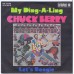 CHUCK BERRY My Ding-A-Ling / Let's Boogie (Bellaphon BF 18138) Germany 1972 PS 45