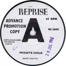 NANCY SINATRA Friday's Child / Hutchinson Jail (Reprise RS 20491) UK 1966 advance Promo 45