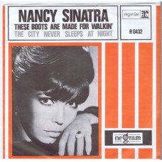 NANCY SINATRA These Boots Are Made For Walkin' / The City Never Sleeps At Night (Reprise RA 0432) Holland 1966 PS 45