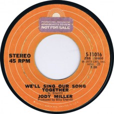 JODY MILLER - Darling, You Can Always Come Back Home / We'll Sing Our Song Together (Epic 11016) USA 1973 promo 45