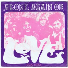 LOVE, THE Alone Again Or / Good Times (Elektra EKS 45700) Holland 1970 PS 45