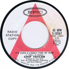 CHIP TAYLOR It's Such a Lonely Time Of Year / Vocal/Instrumental (EPIC 10567) USA 1969 promo 45