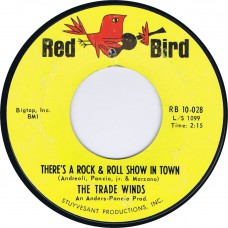 TRADE WINDS - The Girl From Greenwich Village / There's A Rock & Roll Show In Town (Red Bird 10-028) USA 1965 45