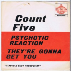 COUNT FIVE Psychotic Reaction / They're Gonna Get You (Polar POS 1025) Sweden 1966 PS 45