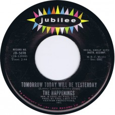 HAPPENINGS Tomorrow Today Will Be Yesterday / Chain Of Hands (Jubilee JB 5698) USA 1970 45