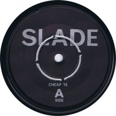 SLADE We'll Bring The House Down / Hold On To Your Hats (Cheapskate CHEAP 16) UK 1981 45