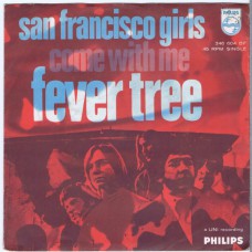 FEVER TREE San Francisco Girls / Come With Me (Philips 346 604) Holland 1968 PS 45