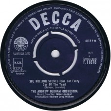 Rolling Stones ANDREW OLDHAM ORCHESTRA 365 Rolling Stones (One For Every Day Of The Year) / Oh, I Do Like To See Me On the 'B' Side (Decca 11878) UK 1964 45