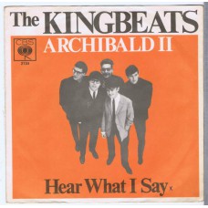KINGBEATS Archibald II / Hear What I Say (CBS 2134) Germany 1966 PS 45