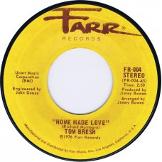 TOM BRESH Home Made Love / California Old Time Song (Fatt FR 004) USA 1976 45