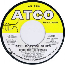 DEREK AND THE DOMINOS Bell Bottom Blues / Keep On Growing (Atco 45-6803) USA 1970 cs 45