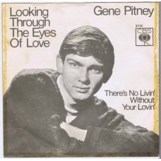 GENE PITNEY Looking Through The Eyes Of Love / There's No Livin' Without Your Lovin' (CBS M 2113) Germany 1965 PS 45