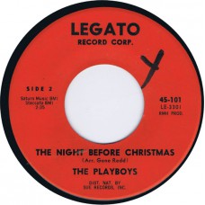 PLAYBOYS Mope De Mope / The Night Before Christmas (Legato 101) USA 1963 45